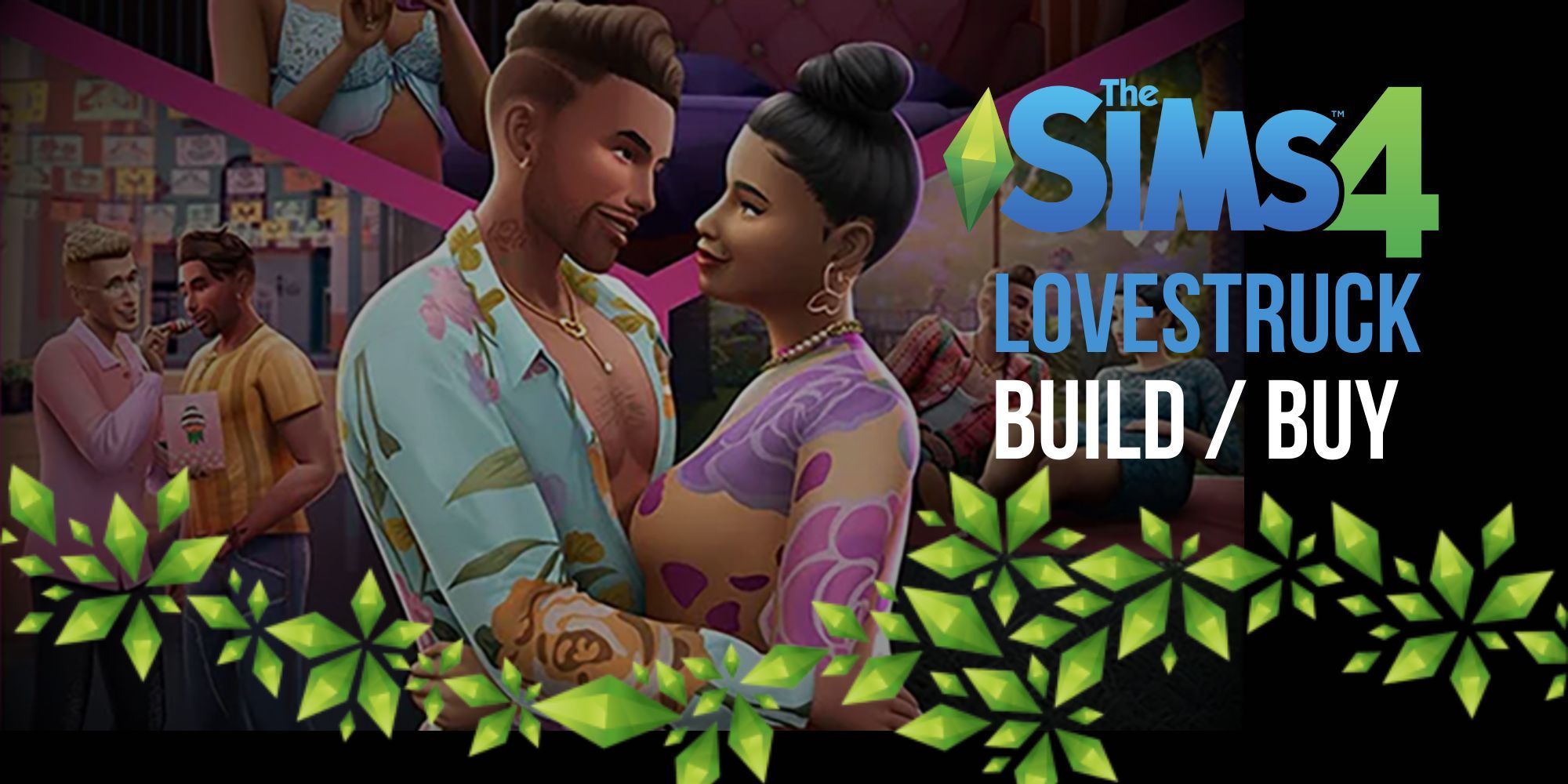 The Sims 4: Lovestruck Build/Buy Guide