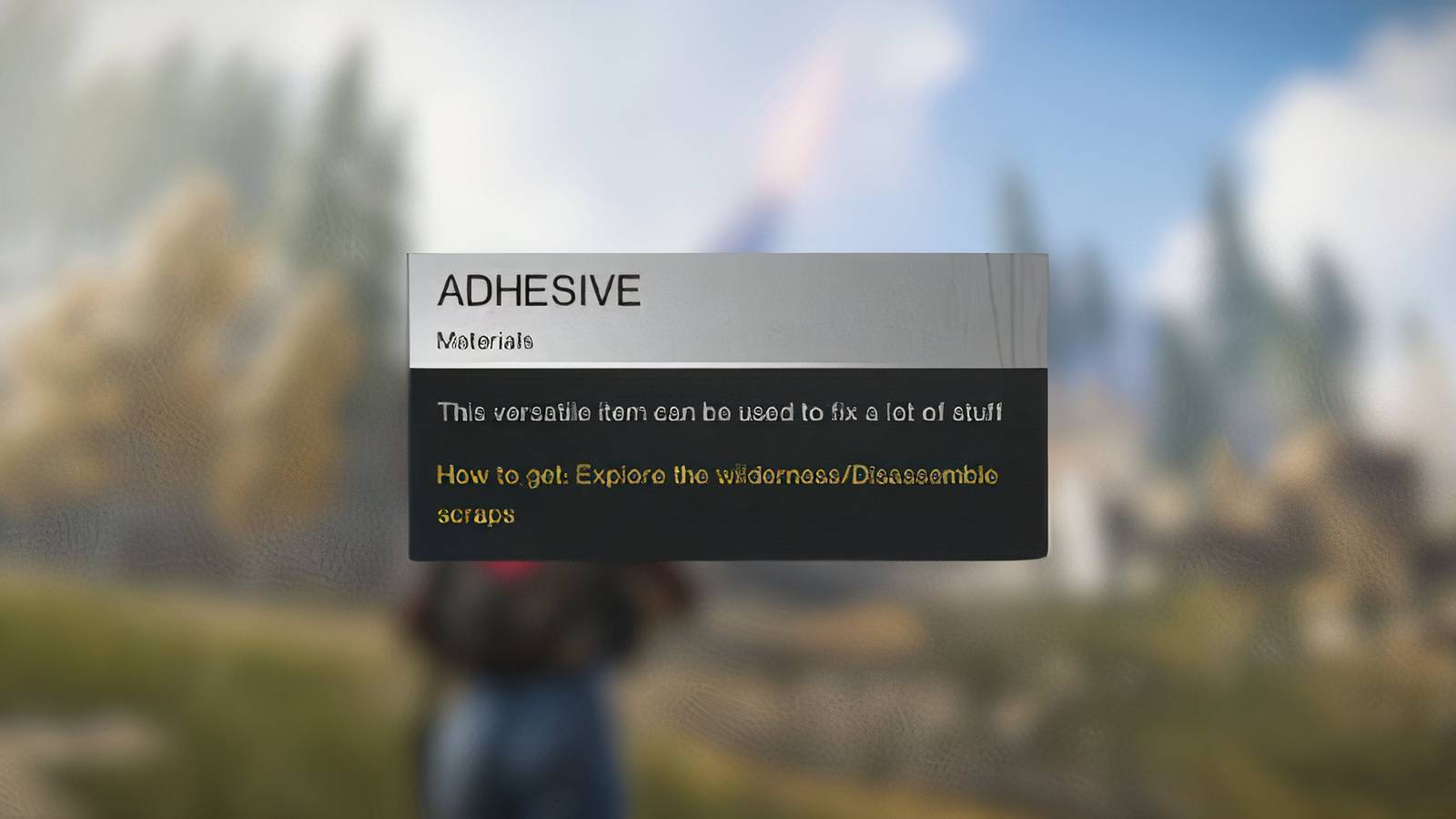 Adhesive Description in Once Human