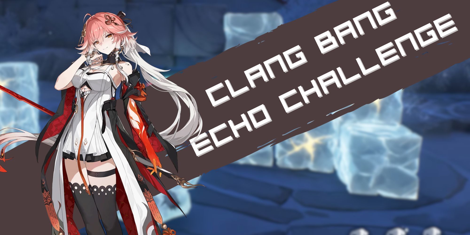 Wuthering Waves: All Clang Bang Echo Challenge