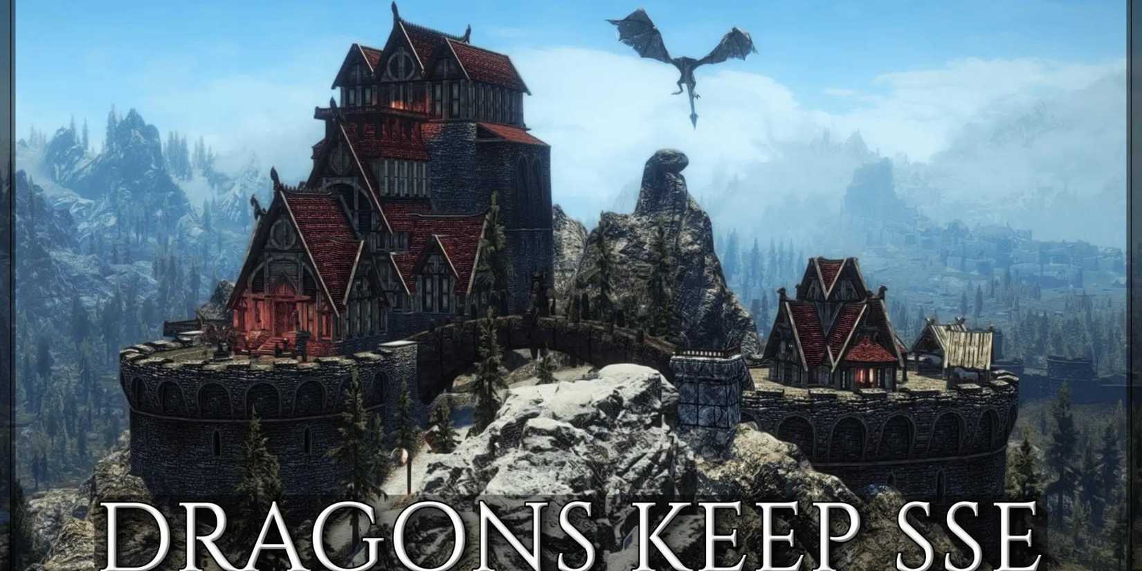 dragon keep sse mod for skyrim special edition