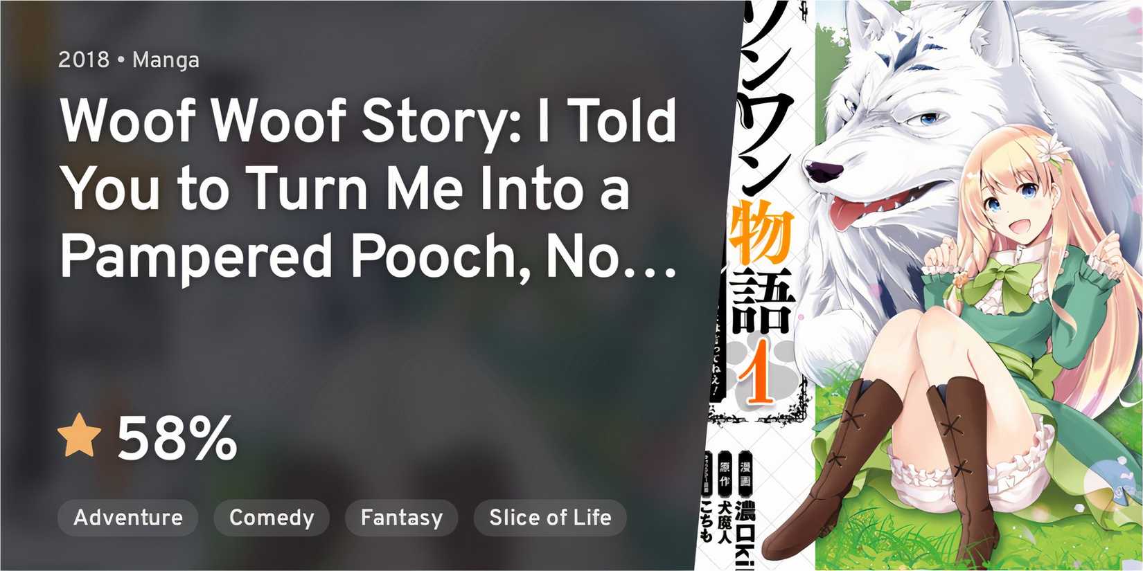 Woof Woof Story: I Told You To Turn Me Into A Pampered Pooch, Not Fenrir