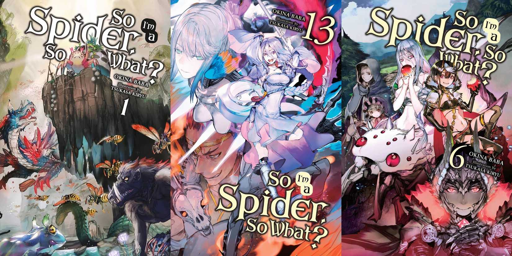 So I'm a Spider, So What? light novel