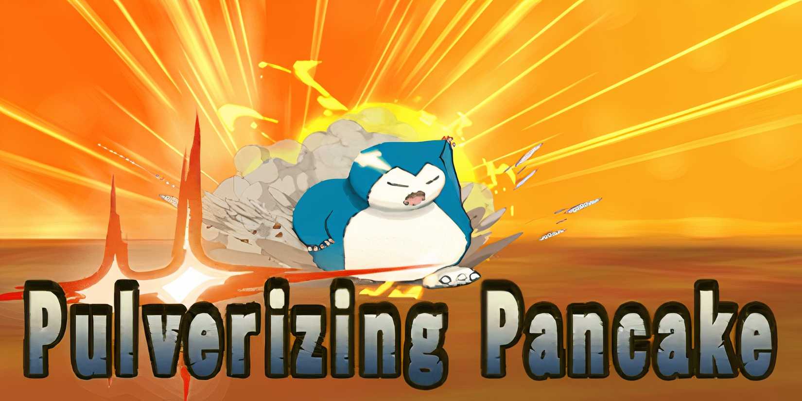 Snorlax using Pulverizing_Pancake 