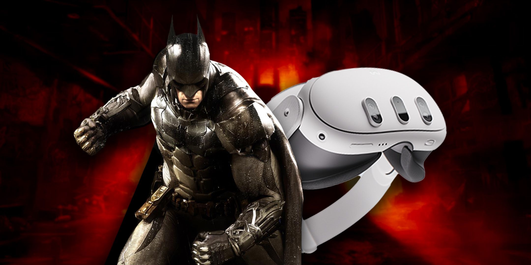 Batman from Arkham Series and Quest headset