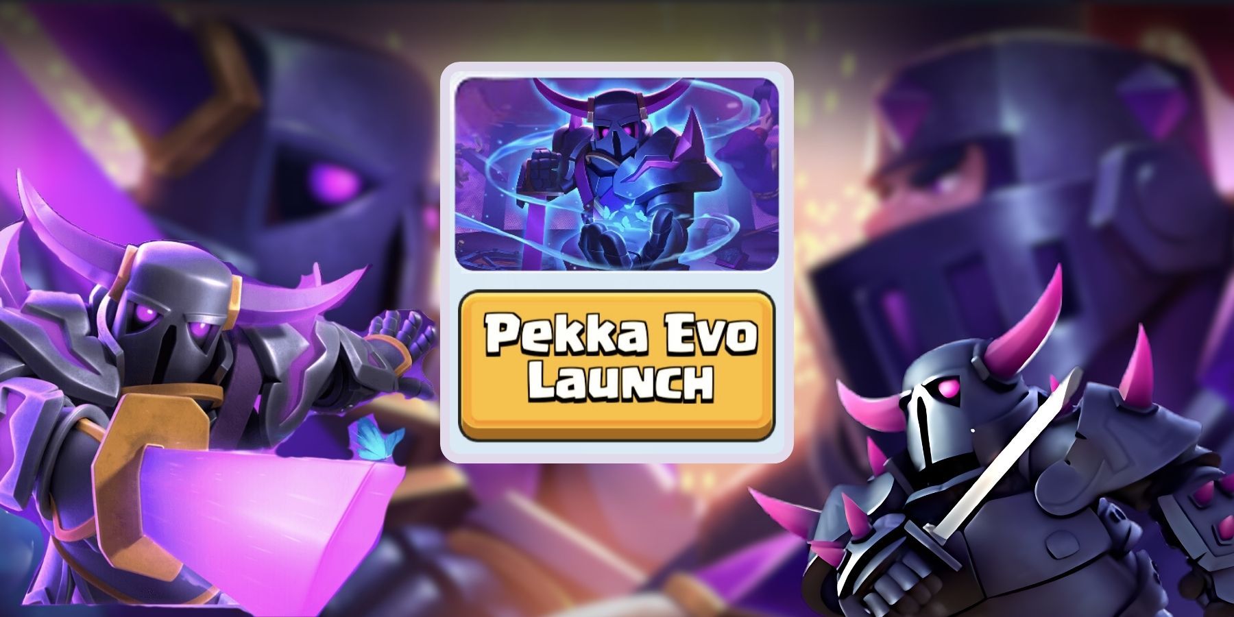 Clash Royale: Best Decks for Pekka Evo Launch Event