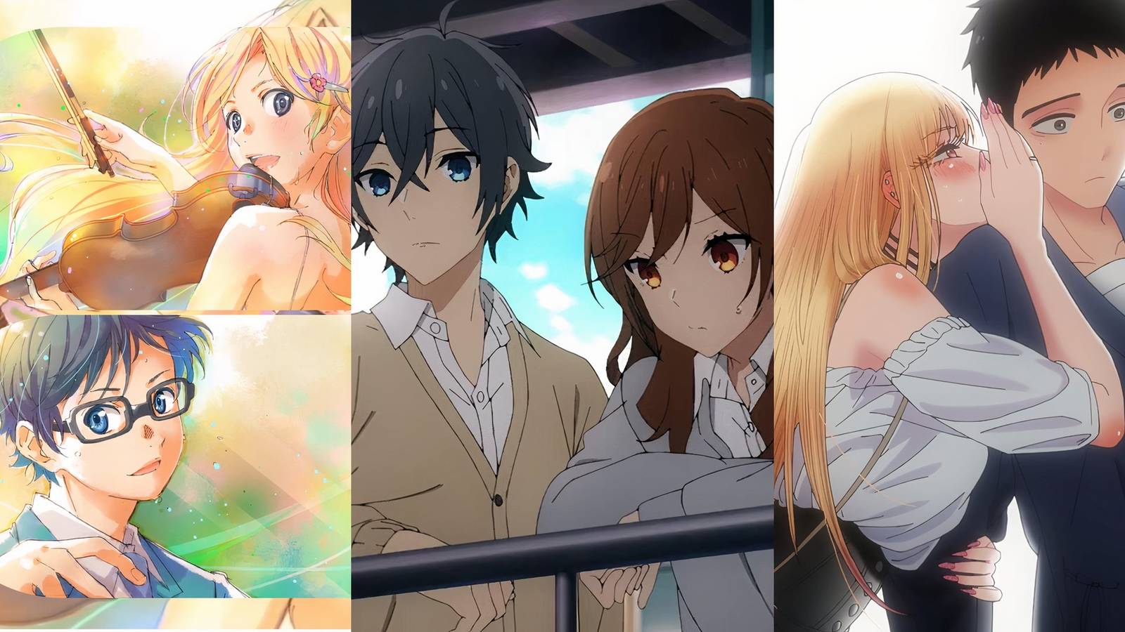 Your Lie In April, Horimiya, My Dress-Up Darling