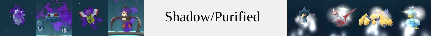 Shadow Pokemon and Purified Pokemon 