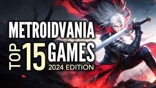 Top 15 Best Metroidvania Games That Are Actually UNDERRATED 2024 Edition
