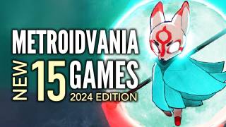 Top 15 Best NEW Metroidvania Games That You Should Play 2024 Edition