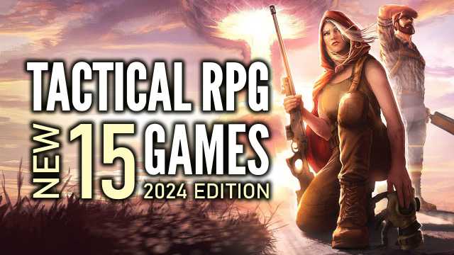 Top 15 Best NEW Tactical Strategy RPG Games That You Should Play 2024 Edition