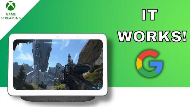 Xbox on a Google Nest Hub!