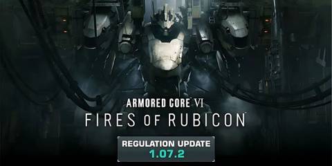 Armored Core 6 Fires of Rubicon Patch 1.07.2 Released