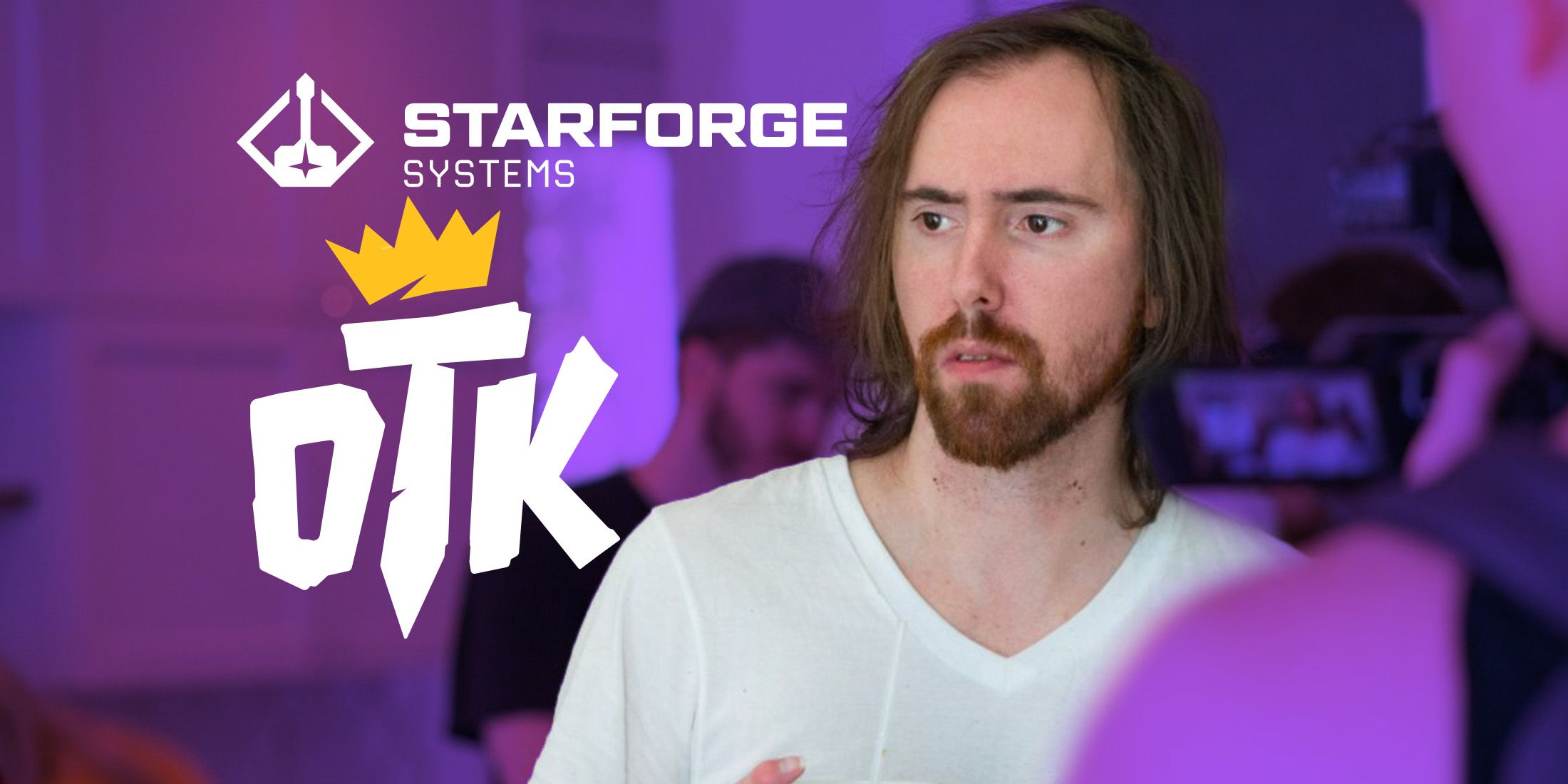 Asmongold next to Starforge Systems One True King OTK logos purple 2x1 composite