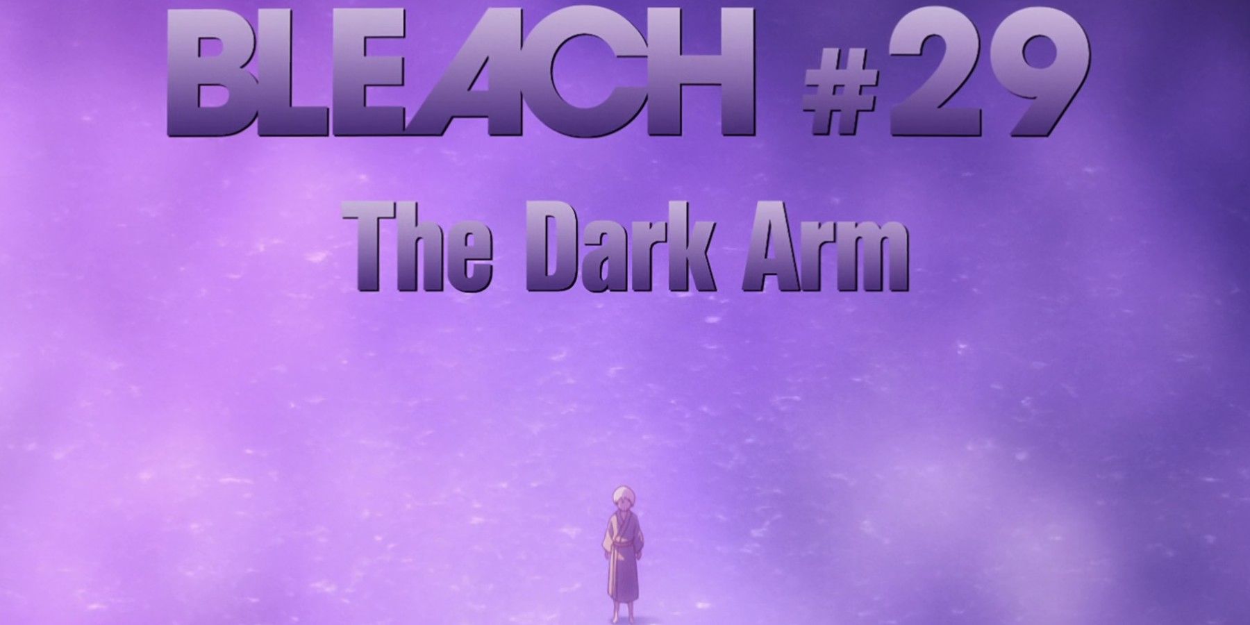 BLEACH: Thousand-Year Blood War: The Dark Arm