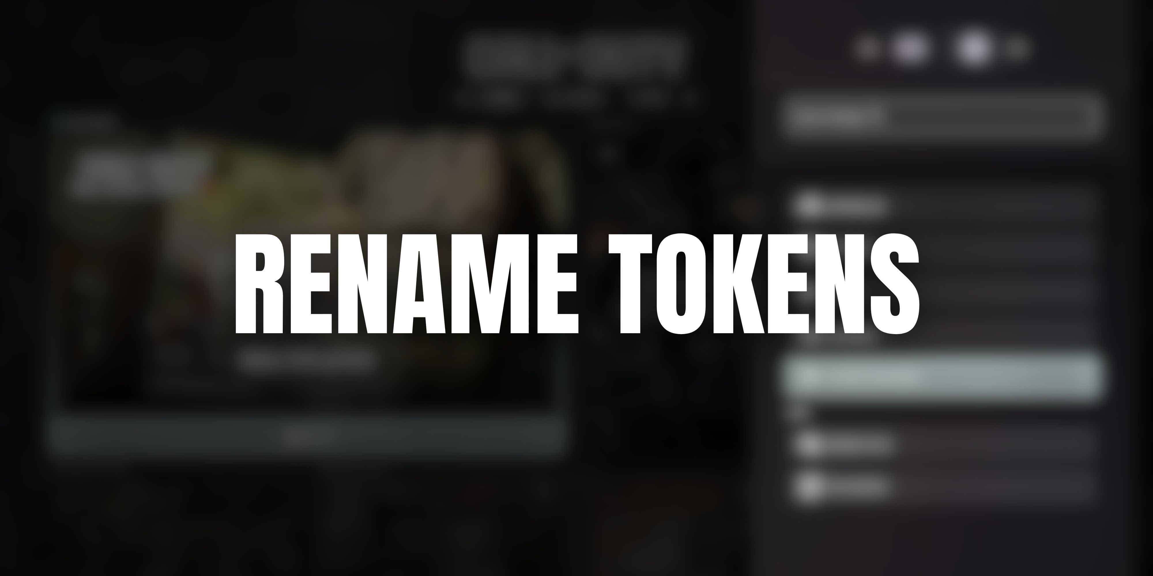 rename tokens in call of duty black ops 6.