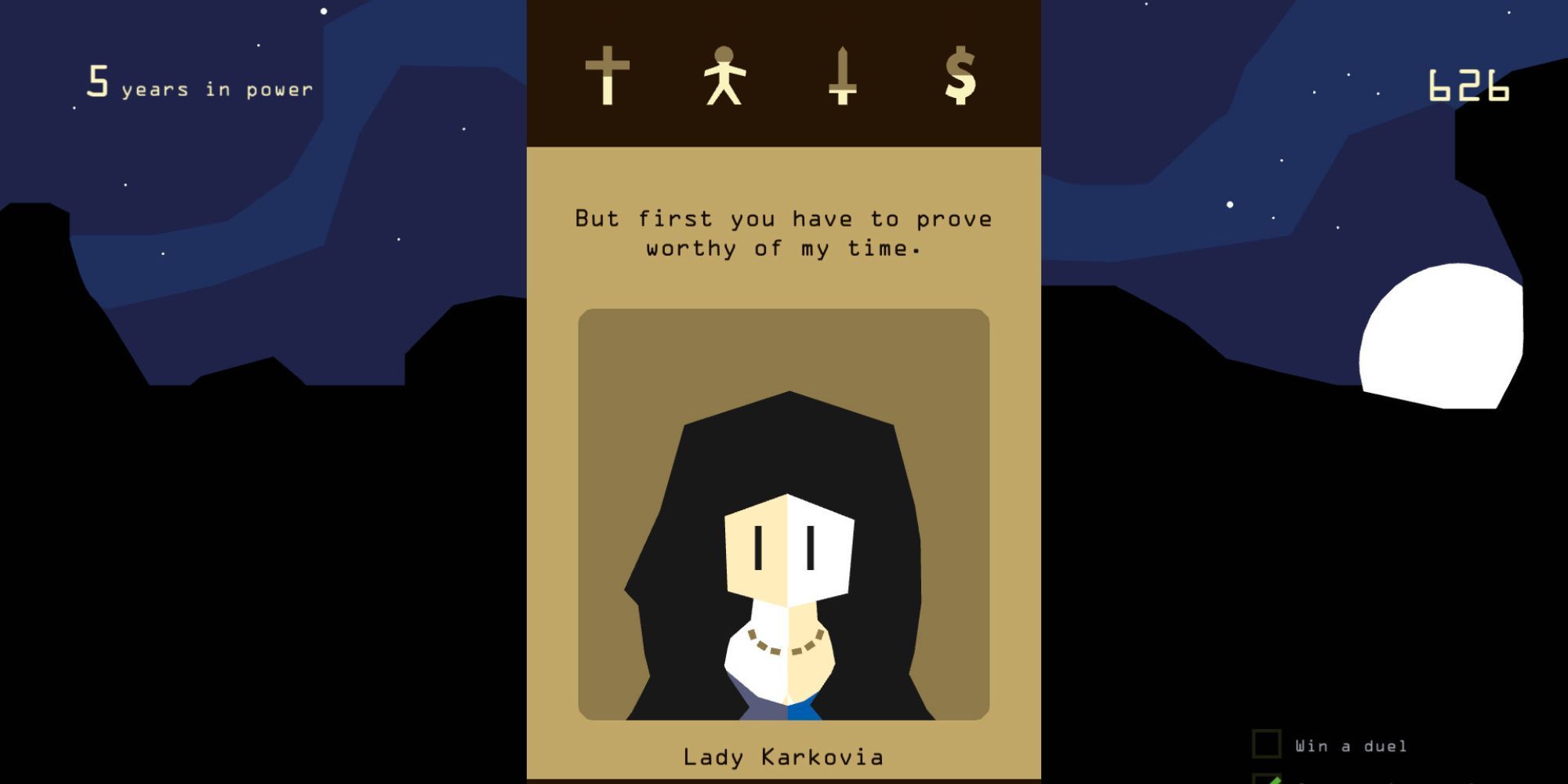 A woman asking the player if they are worthy of their time in Reigns
