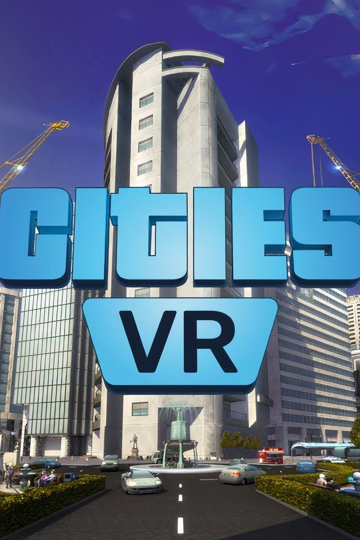 Cities: VR News, Trailer, Guides, and More