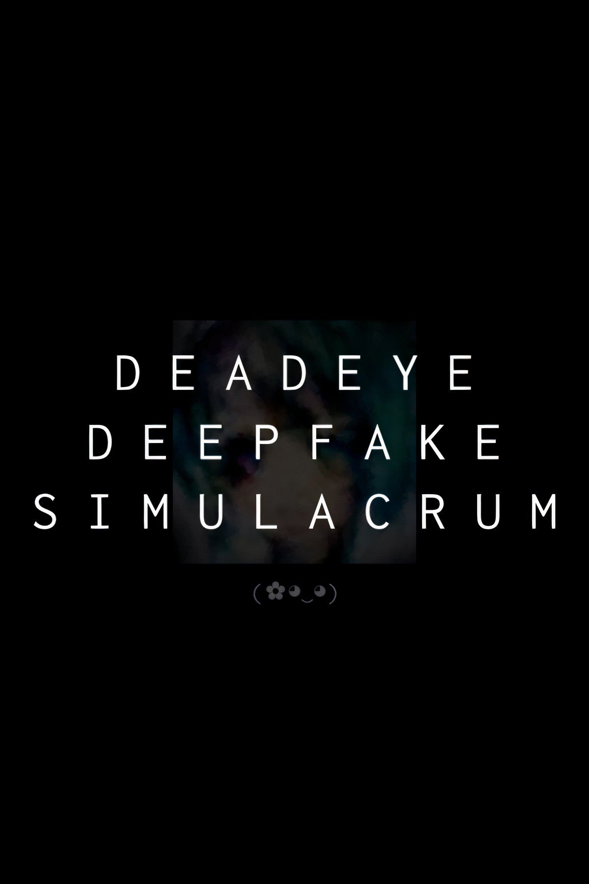 Deadeye Deepfake Simulacrum Tag Page Cover Art