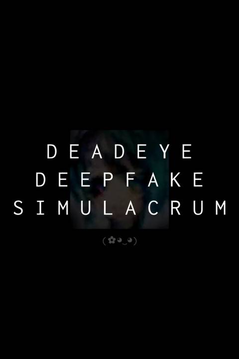 Deadeye Deepfake Simulacrum Tag Page Cover Art
