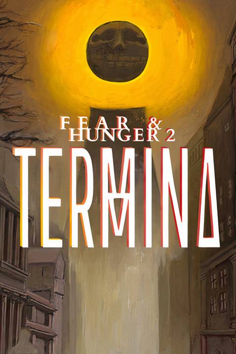 Fear & Hunger 2: Termina Tag Page Cover Art