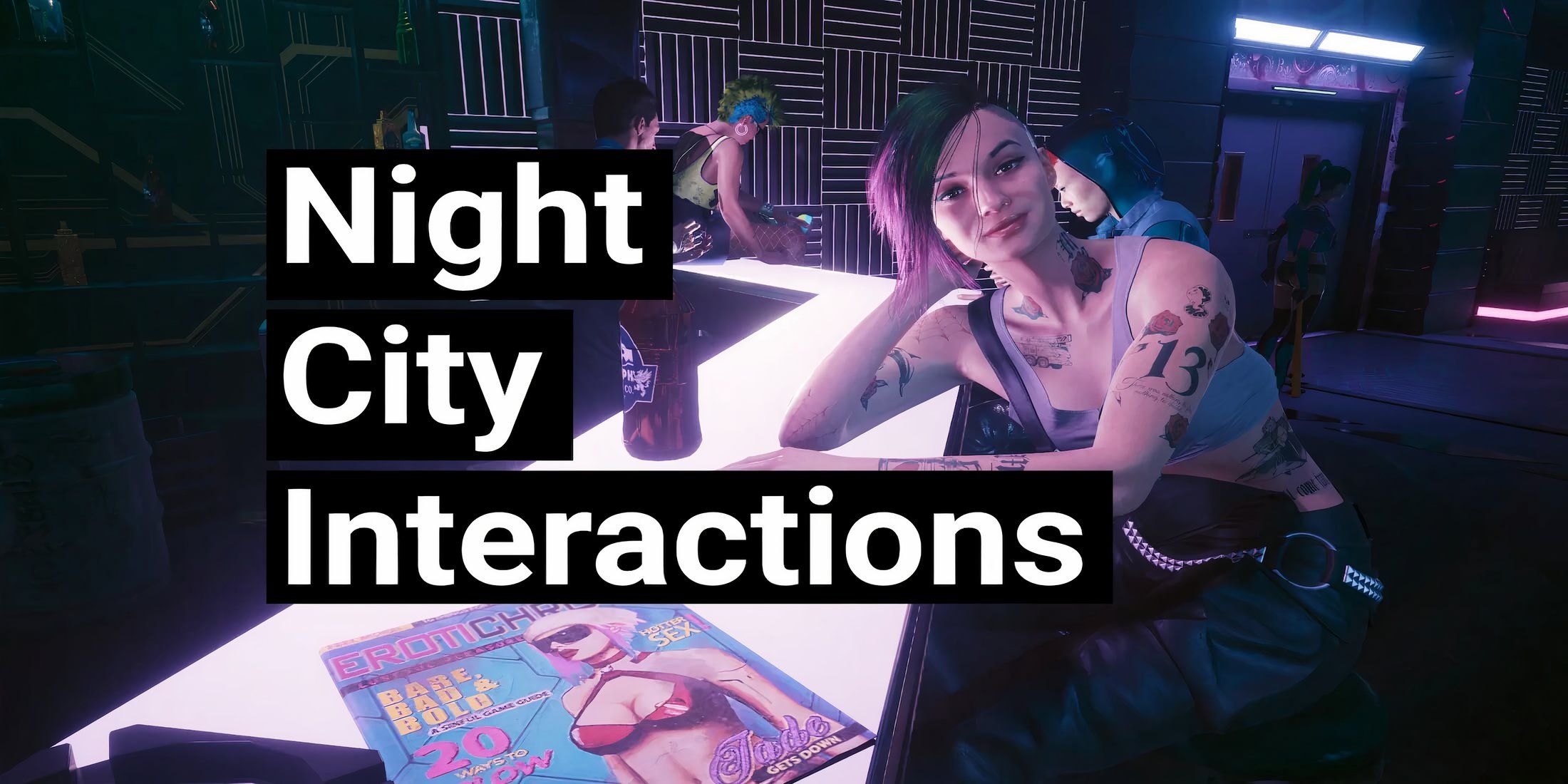 Night City Interactions Cyberpunk