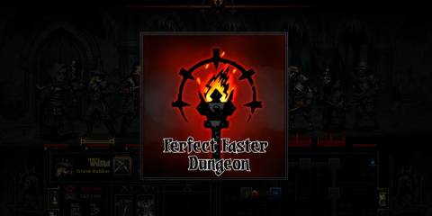 Perfect Faster Dungeon