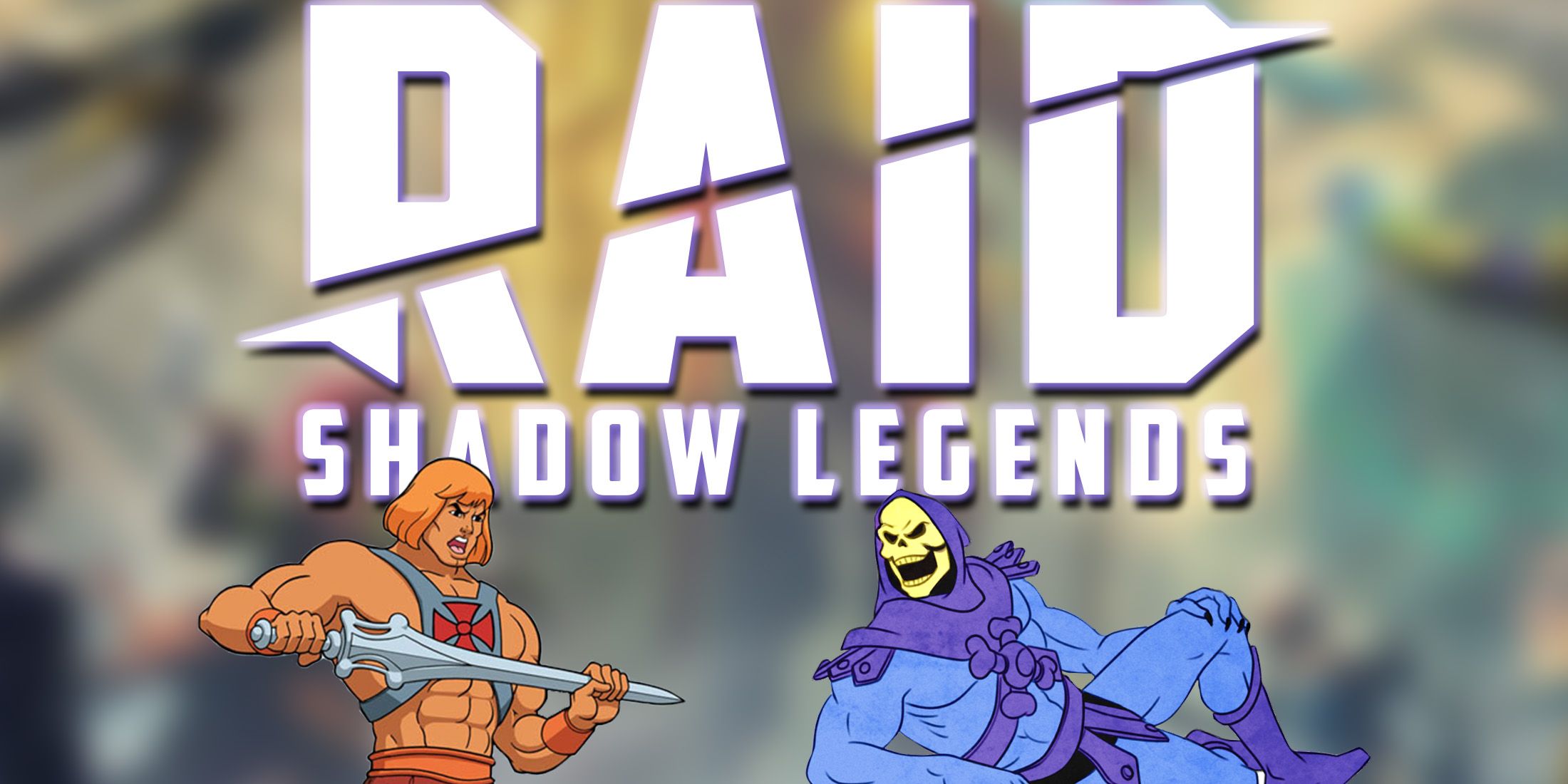 RAID: Shadow Legends Is Crossing Over With Masters of the Universe