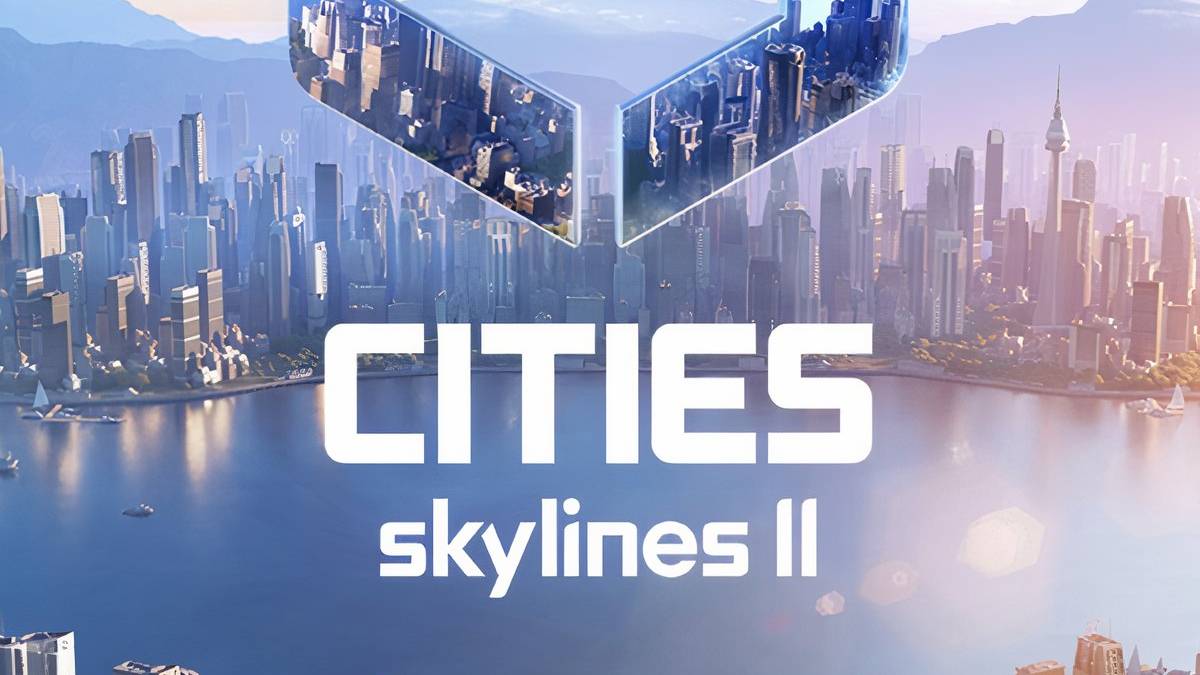 Cities: Skylines 2 News, Trailer, Guides, and More
