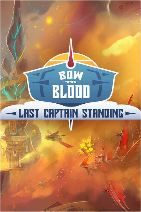 Bow to Blood: Last Captain Standing Tag Page Cover Art