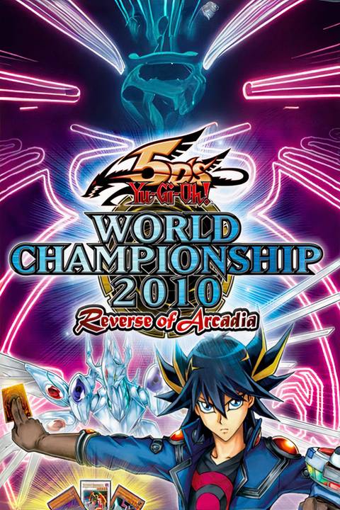 Yu-Gi-Oh! 5D's World Championship 2010: Reverse of Arcadia Tag Page Cover Art