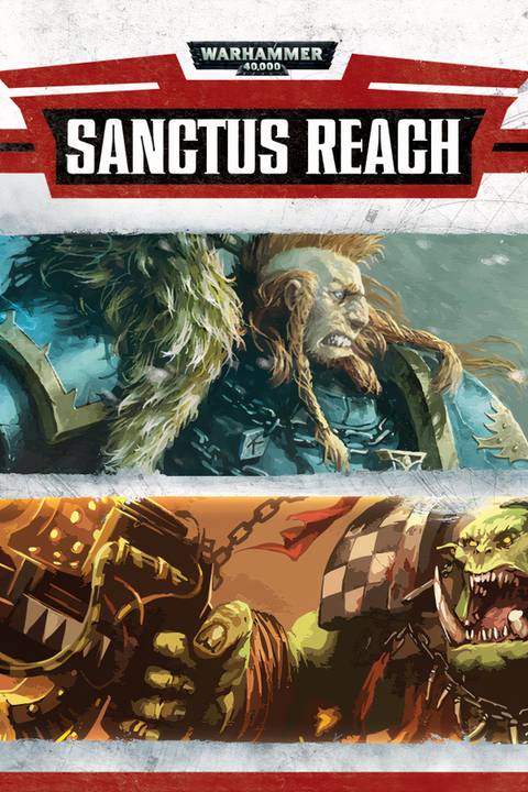 Warhammer 40,000: Sanctus Reach Tag Page Cover Art