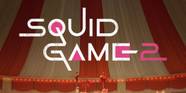 Squid Game Season 2 Episode Runtimes Revealed EXCLUSIVE Squid Game Season 2 Episode Runtimes Revealed EXCLUSIVE