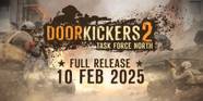 Door Kickers 2 Full Release Date Announcement Trailer