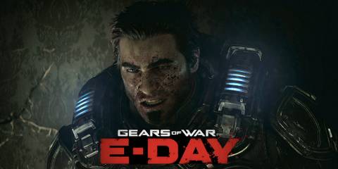 Gears of War E-Day Should Come Out The Gate Swinging on Its Next Display