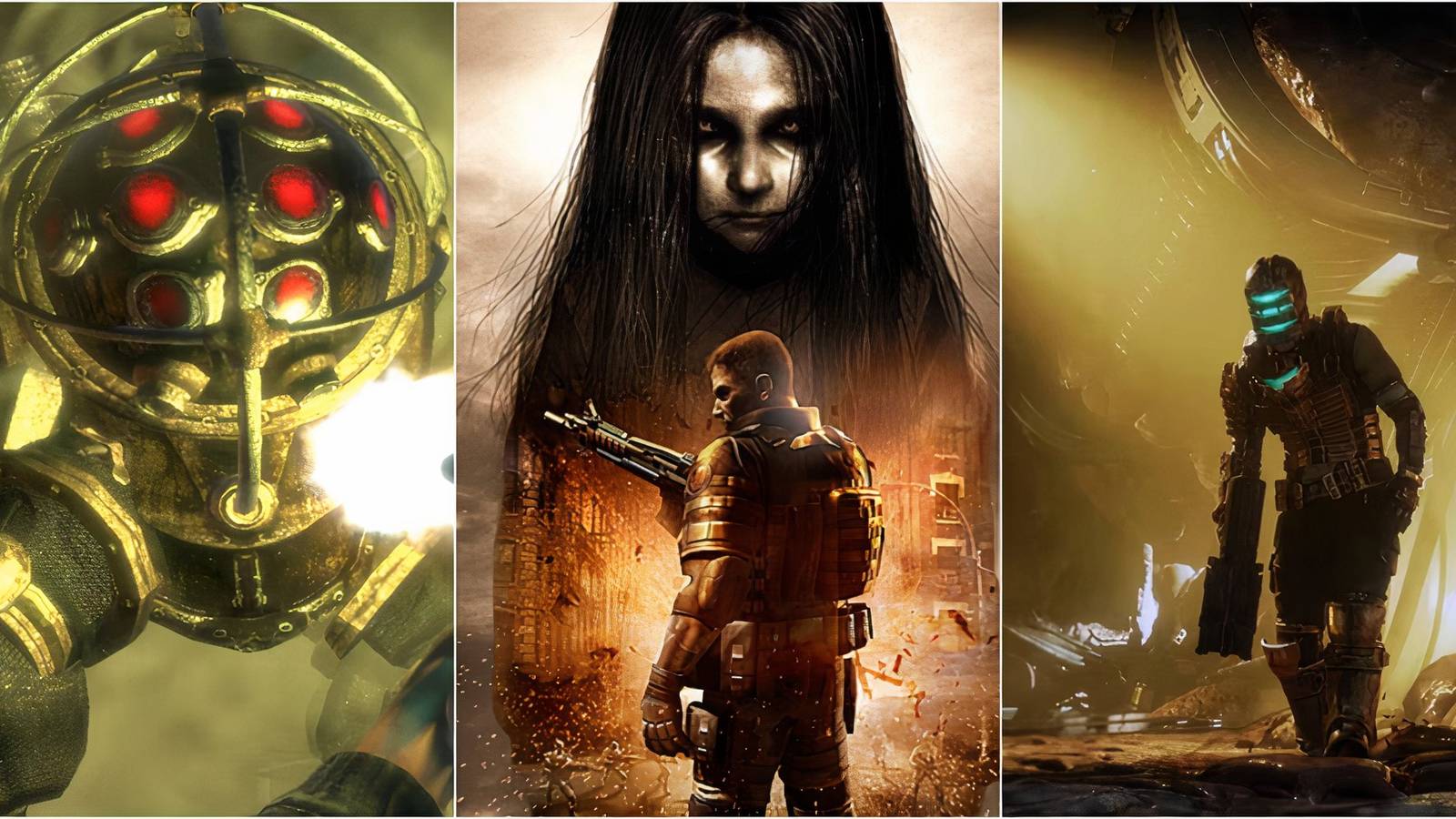 Bioshock, F.E.A.R, Dead Space
