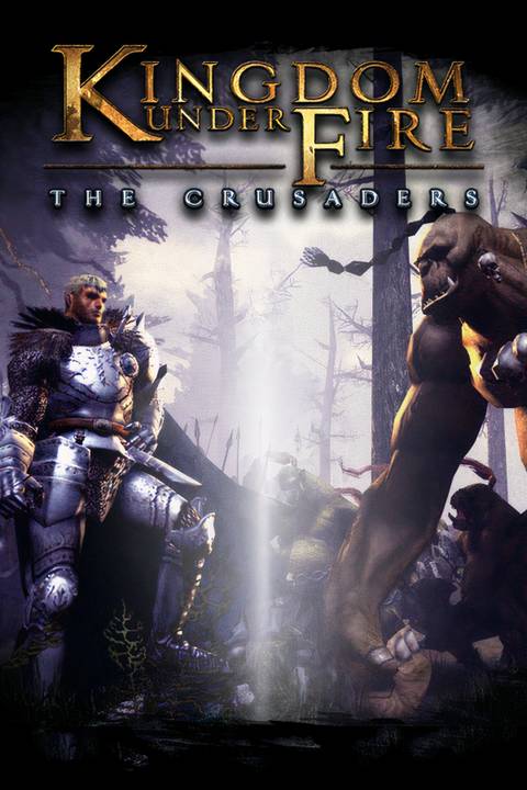 Kingdom Under Fire: The Crusaders Tag Page Cover Art