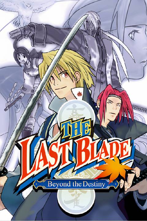 The Last Blade: Beyond the Destiny Tag Page Cover Art