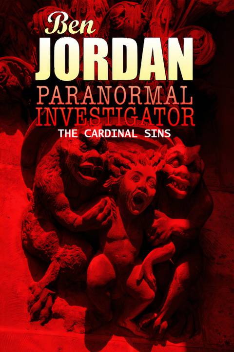Ben Jordan: Paranormal Investigator Case 7 - The Cardinal Sins Tag Page Cover Art
