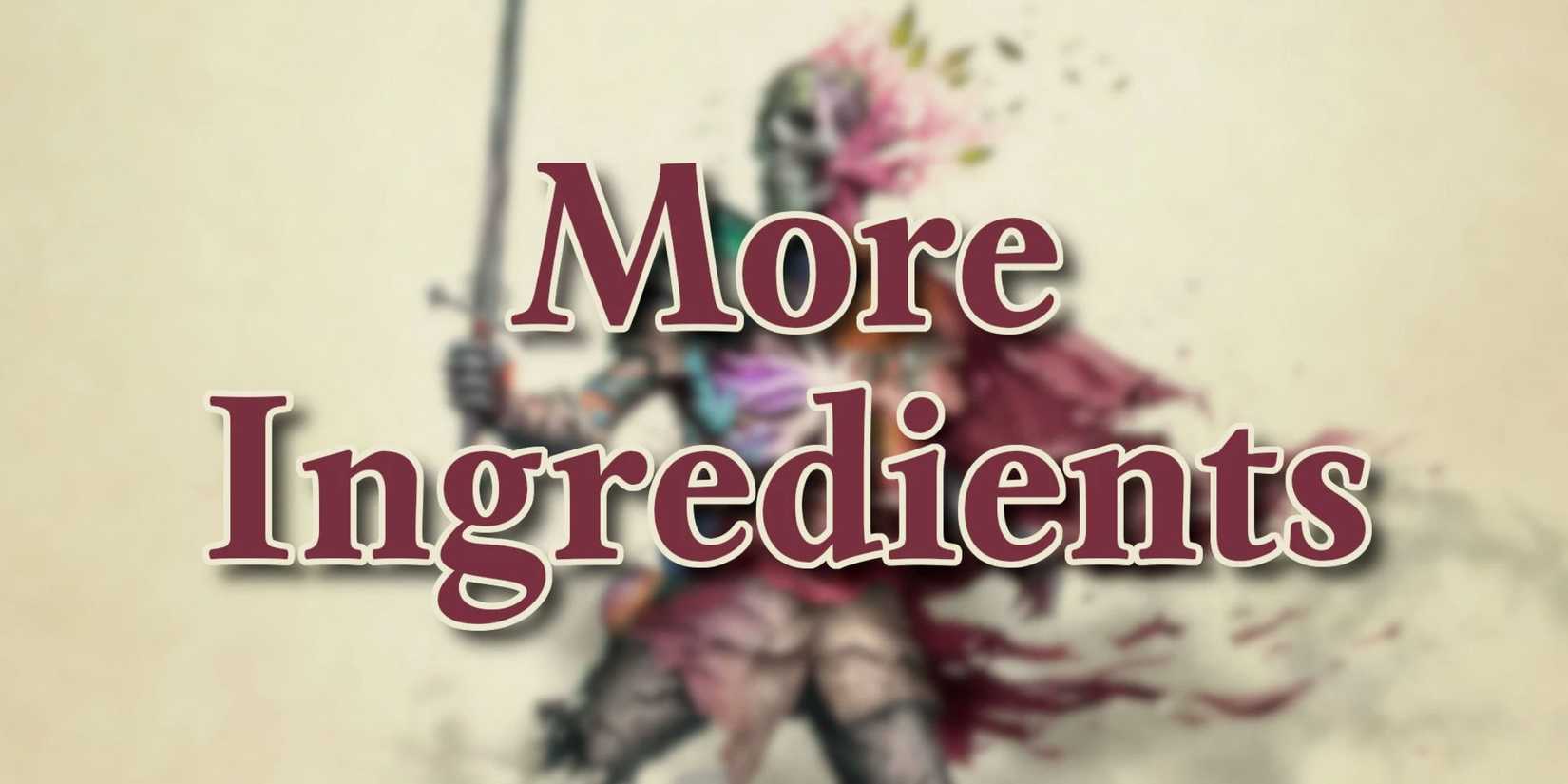An image for the More Ingredients mod for Avowed