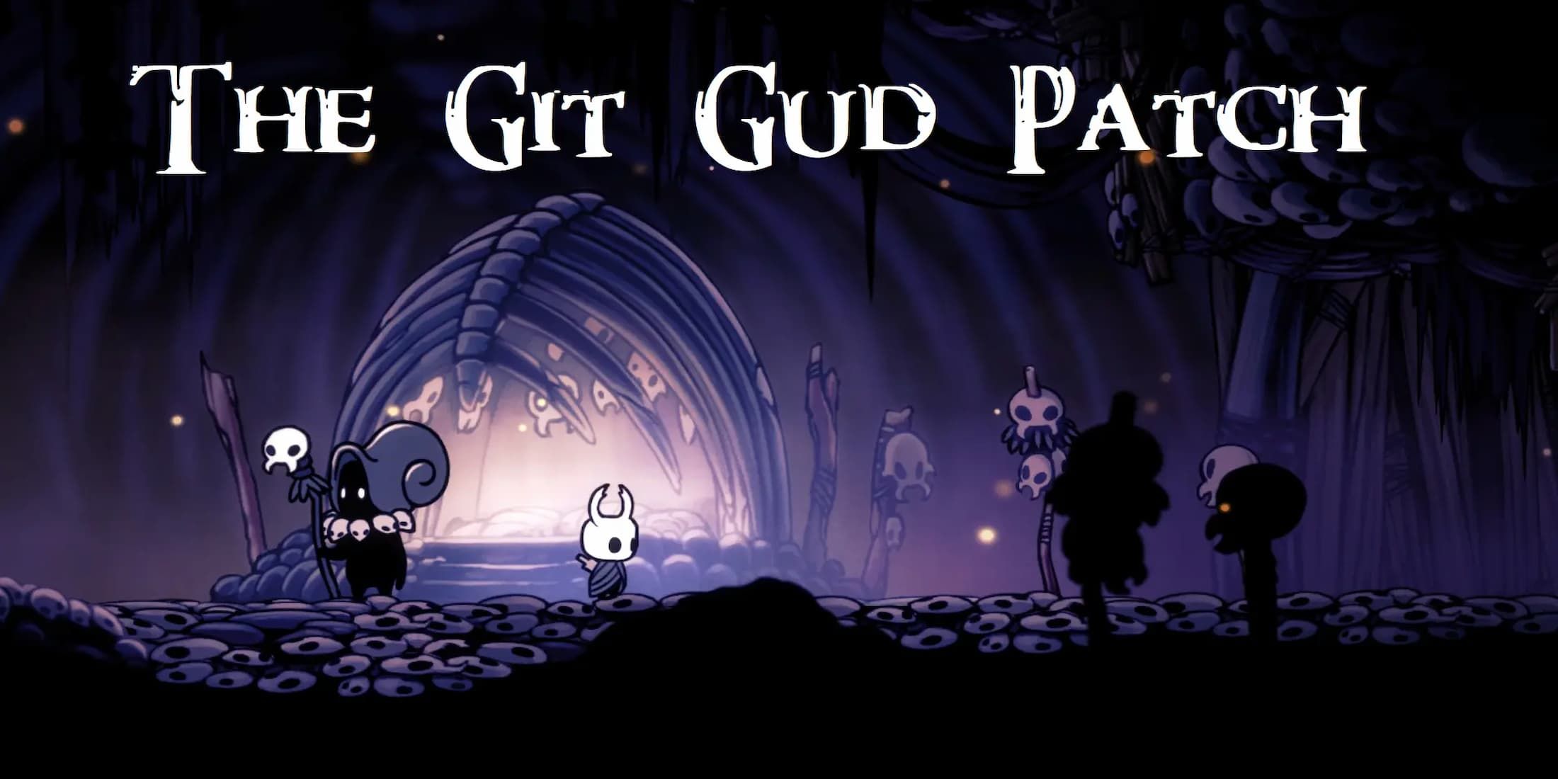 Git Gud Patch Hollow Knight