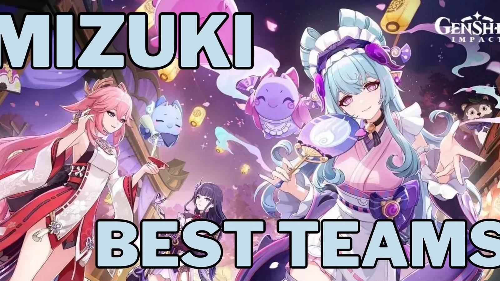 Genshin Impact Mizuki Team Comp