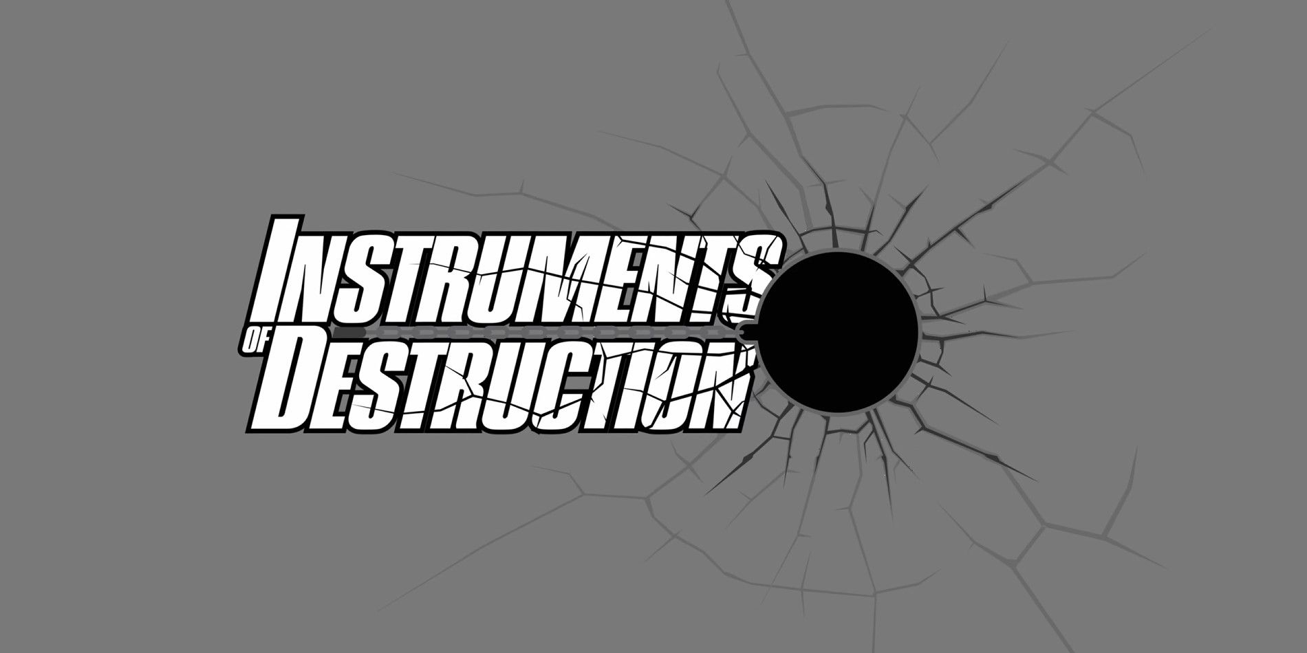 Instruments of Destruction