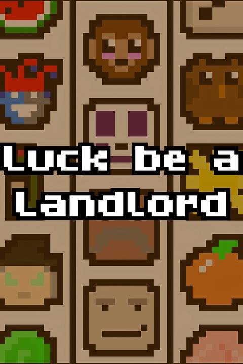 Luck be a Landlord Tag Page Cover Art