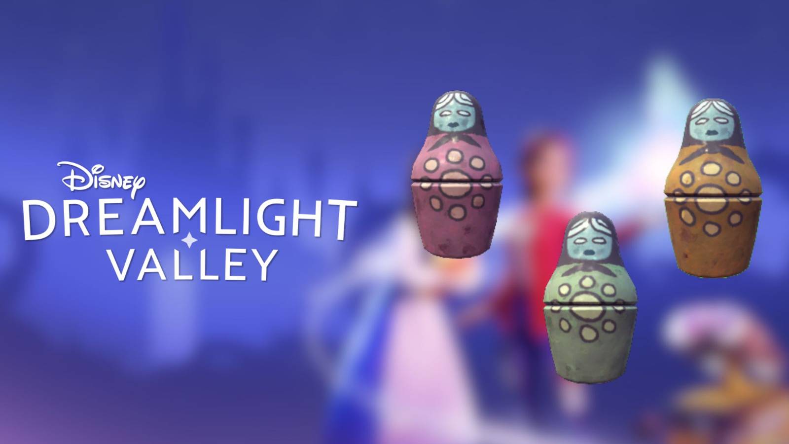 matryoshka doll locations dreamlight valley