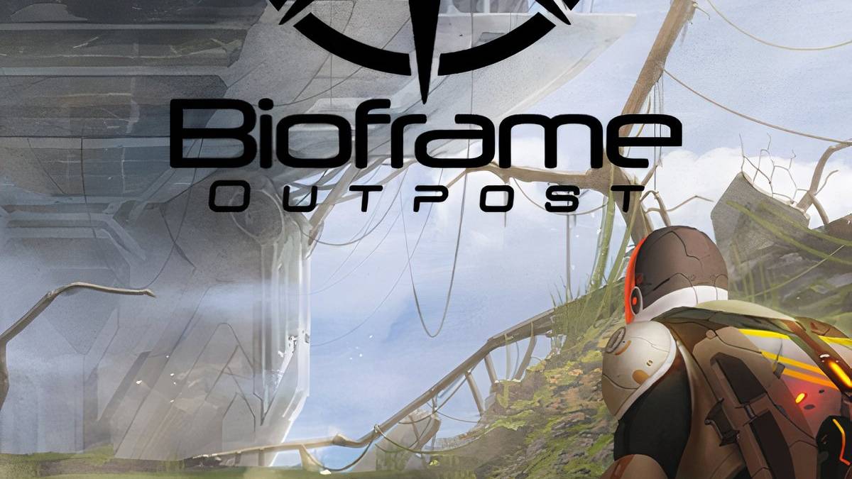 Bioframe Outpost News, Trailer, Guides, and More