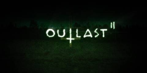 Outlast 2 title card from trailer