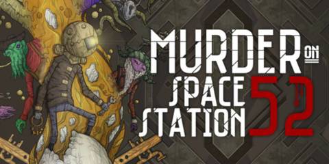 Murder On Space Station 52 News, Trailer, Guides, and More