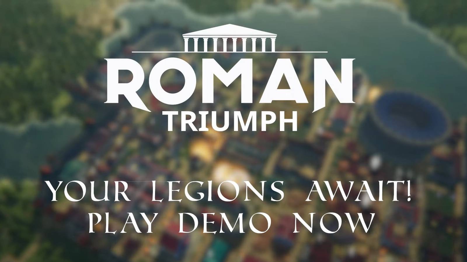 Roman Triumph - Official Demo Trailer