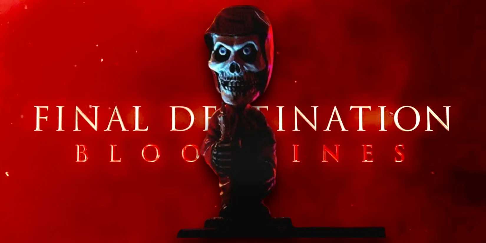 Final Destination Bloodlines