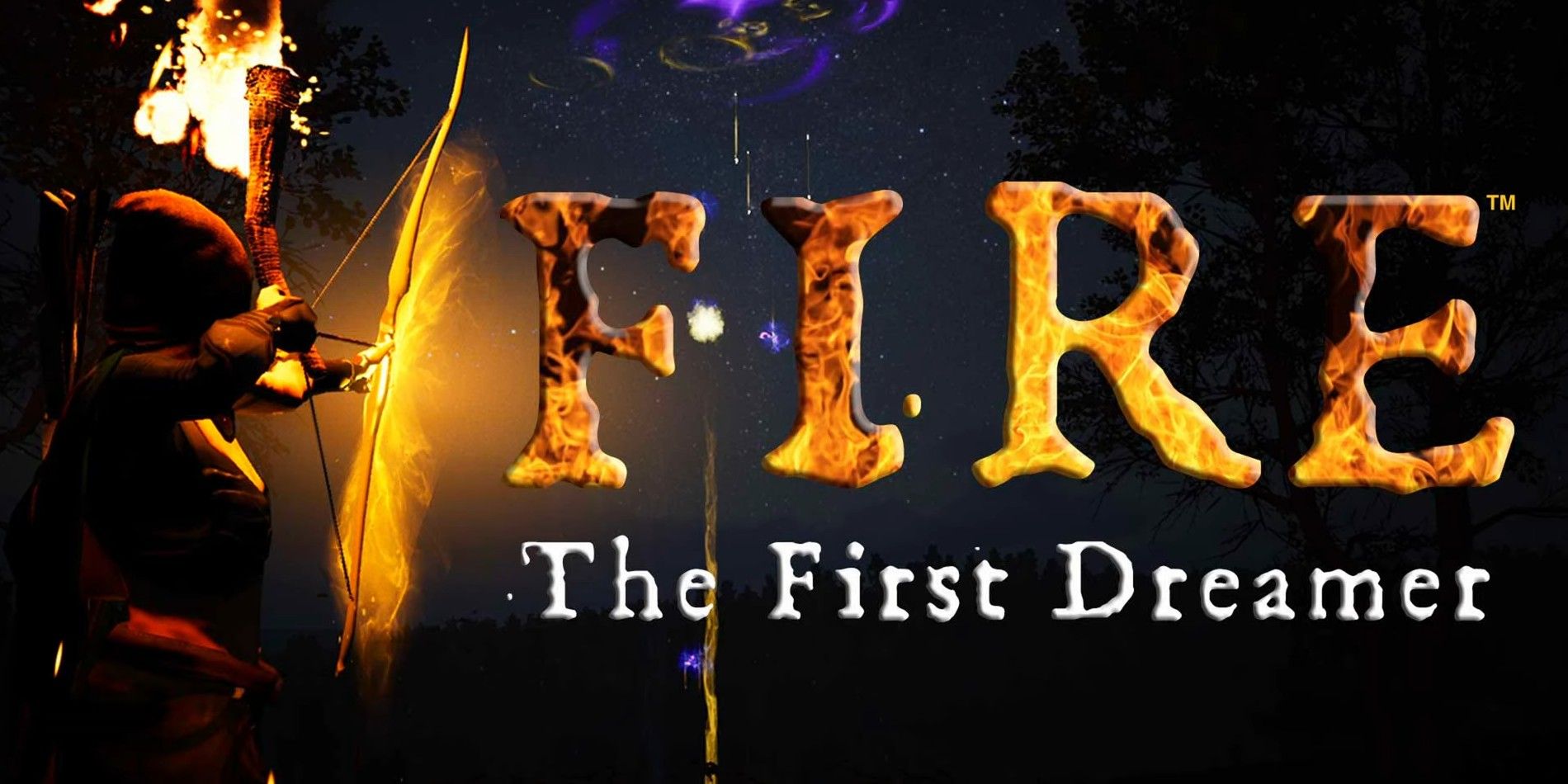 Fire The First Dreamer